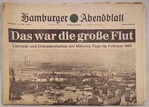 Hamburger Abendblatt - Das war die große Flut. Chronik und Dokumentation der bitteren Tage im Feb...