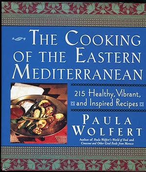 Seller image for The Cooking of the Eastern Mediterranean 215 Healthy, Vibrant, and Inspired Recipes for sale by Leaf and Stone Books