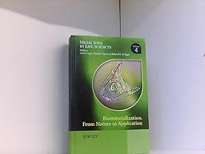 Image du vendeur pour Biomineralization: From Nature to Application: Metal Ions in Life Sciences. Volume 4 (Metal Ions in Life Sciences, 4, Band 4) mis en vente par Book Broker