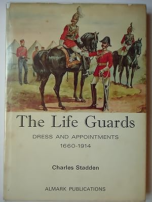 Image du vendeur pour THE LIFE GUARDS. Dress and Appointments 1660-1914 mis en vente par GfB, the Colchester Bookshop