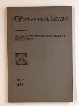 The Geographical Review - Vol. XIV, No. 3 - July 1924 (Einzelheft / single copy)