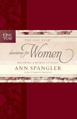 Seller image for The One Year Devotions for Women: Becoming a Woman at Peace (Hardback or Cased Book) for sale by BargainBookStores