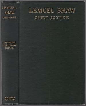 Seller image for Lemuel Shaw: Chief Justice of the Supreme Judicial Court of Massachusetts 1830-1860 for sale by Between the Covers-Rare Books, Inc. ABAA