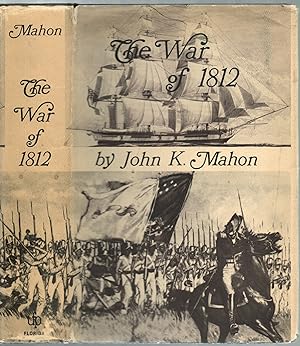 Immagine del venditore per The War of 1812 venduto da Between the Covers-Rare Books, Inc. ABAA