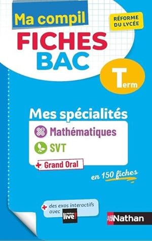 ma compil fiches bac : mathématiques, SVT ; spécialités ; terminale (édition 2021)