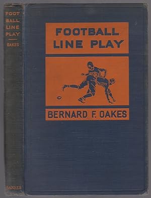 Image du vendeur pour Football Line Play for Players and Coaches mis en vente par Between the Covers-Rare Books, Inc. ABAA