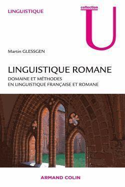 linguistique romane ; domaine et méthodes en linguistique française et romane (2e édition)