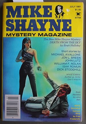 Immagine del venditore per Mike Shayne - Mystery Magazine (Pulp Digest Magazine); Vol. 45, No.7 July 1981 Published by Renown Publications Inc. Death From The Sky by Brett Halliday; Michael Avallone; Jon L. Breen; John Lutz; William F. Nolan; Isak Romun; Dick Stodghill venduto da Comic World