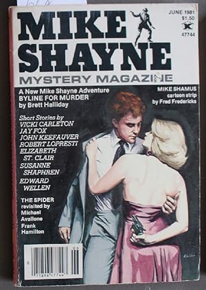 Imagen del vendedor de Mike Shayne - Mystery Magazine (Pulp Digest Magazine); Vol. 45, No.6 June 1981 Published by Renown Publications Inc. Byline For Murder by Brett Halliday; The Spider Revisited by Michael Abalone and Frank Hamilton; Vicki Carleton; Jay Fx; John Keefauve a la venta por Comic World