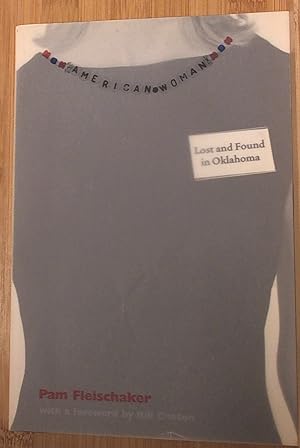 Imagen del vendedor de American Woman: Lost and Found in Oklahoma a la venta por Archives Books inc.