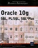 Image du vendeur pour Oracle 10g : Sql, Pl-sql, Sql*plus mis en vente par RECYCLIVRE