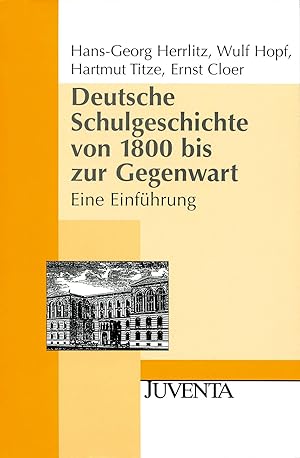 Seller image for Deutsche Schulgeschichte von 1800 bis zur Gegenwart for sale by moluna