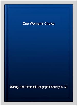 Image du vendeur pour One Woman's Choice mis en vente par GreatBookPrices