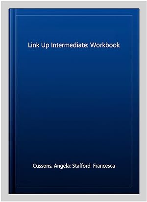 Seller image for Link Up Intermediate: Workbook for sale by GreatBookPrices