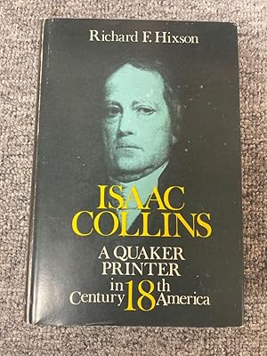 Imagen del vendedor de Isaac Collins, a Quaker Printer in 18th Century America. a la venta por PlanetderBuecher