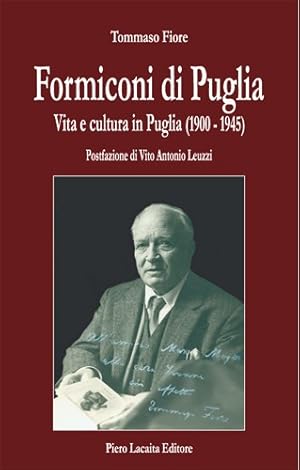 Immagine del venditore per FORMICONI DI PUGLIA. Vita e cultura in Puglia (1900 - 1945) venduto da Libreria Neapolis di Cirillo Annamaria