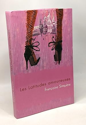 Imagen del vendedor de Les latitudes amoureuses a la venta por crealivres