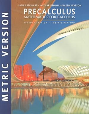 Immagine del venditore per Precalculus: Mathematics for Calculus, International Metric Edition venduto da GreatBookPrices