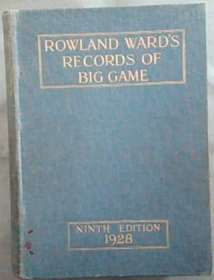 Seller image for Rowland Ward's Records of Big Game for sale by Chapter 1