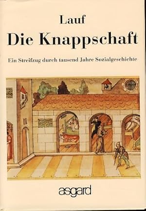 Seller image for Die Knappschaft for sale by Preiswerterlesen1 Buchhaus Hesse