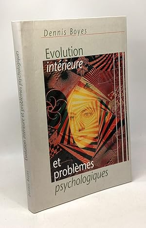 Bild des Verkufers fr volution intrieure et problmes psychologiques : Correspondances et divergences entre les processus volutifs de la vie spirituelle et les tats morbides en psychiatrie zum Verkauf von crealivres