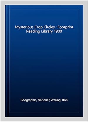 Imagen del vendedor de Mysterious Crop Circles : Footprint Reading Library 1900 a la venta por GreatBookPrices