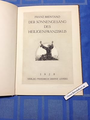 Bild des Verkufers fr Der Sonnengesang des heiligen Franziskus. Franz Brentano zum Verkauf von Antiquariat BehnkeBuch