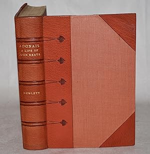 Adonais. A Life of John Keats. Illustrated. In Leather Fine Binding.