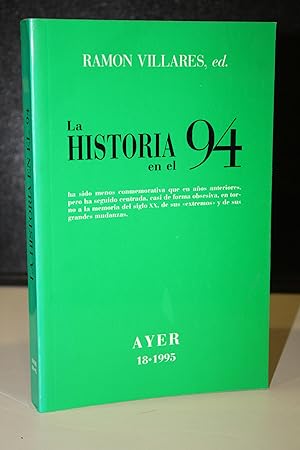 Imagen del vendedor de La historia en el 94.- Ramón Villares. ed. a la venta por MUNDUS LIBRI- ANA FORTES