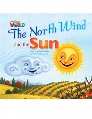 Seller image for Our World Readers: the North Wind and the Sun : British English for sale by GreatBookPrices