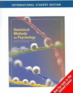 Image du vendeur pour Statistical Methods for Psychology, International Edition mis en vente par GreatBookPrices