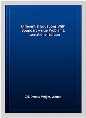Seller image for Differential Equations With Boundary-value Problems, International Edition for sale by GreatBookPrices