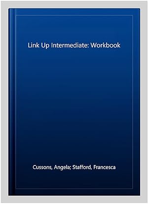 Seller image for Link Up Intermediate: Workbook for sale by GreatBookPrices