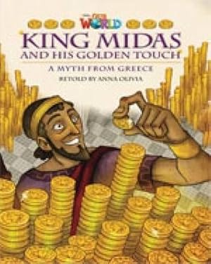 Immagine del venditore per Our World Readers: King Midas and His Golden Touch : British English venduto da GreatBookPrices