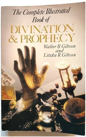 Seller image for The Complete Illustrated Book of Divination and Prophecy for sale by PsychoBabel & Skoob Books