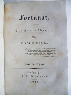 Fortunat. Ein Feenmährchen. Von A. von Sternberg.