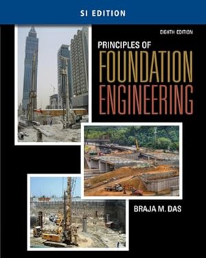 Seller image for Principles of Foundation Engineering : Si Edition for sale by GreatBookPrices