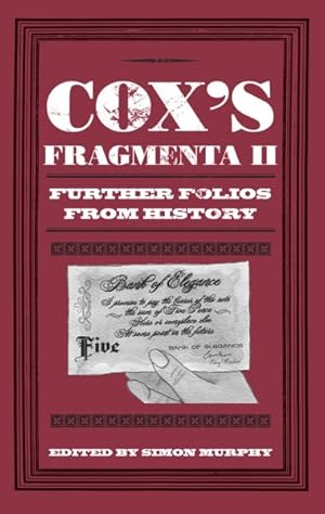 Image du vendeur pour Cox's Fragmenta II : Further Folios from History mis en vente par GreatBookPrices