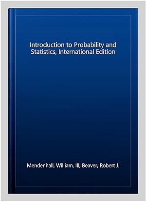 Seller image for Introduction to Probability and Statistics, International Edition for sale by GreatBookPrices