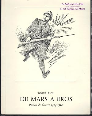 "De Mars à Eros " Poèmes de Guerre 1914- 1918 / Préface Maurice Genevoix / Première Guerre mondia...