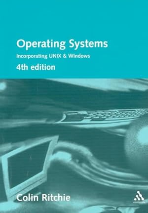 Image du vendeur pour Operating Systems : Incorporating Unix and Windows mis en vente par GreatBookPrices