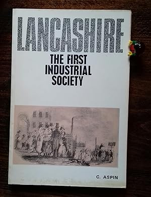 Seller image for Lancashire: The First Industrial Society for sale by Hameston Books