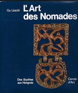 Seller image for Des Scythes aux Hongrois. L'art des Nomades for sale by Librairie Archaion