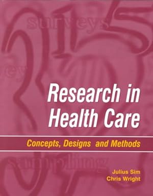Seller image for Research in Health Care : Concepts, Designs and Methods for sale by GreatBookPrices