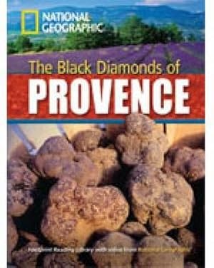 Imagen del vendedor de Black Diamonds of Provence : Footprint Reading Library 2200 a la venta por GreatBookPrices