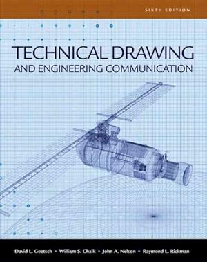Image du vendeur pour Technical Drawing and Engineering Comunication mis en vente par GreatBookPrices