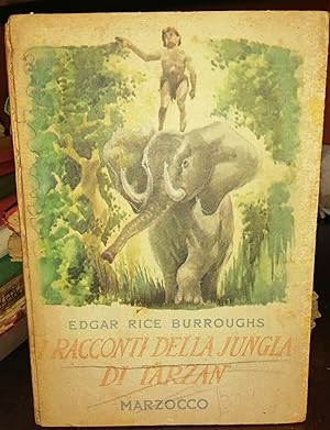 I racconti della jungla di Tarzan con 8 tavole fuori testo di F. Fabbi e coperta a colori. Quarta...