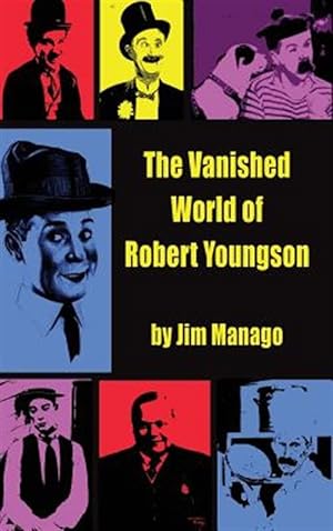 Seller image for The Vanished World of Robert Youngson (Hardback) for sale by GreatBookPrices