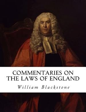 Imagen del vendedor de Commentaries on the Laws of England a la venta por GreatBookPrices