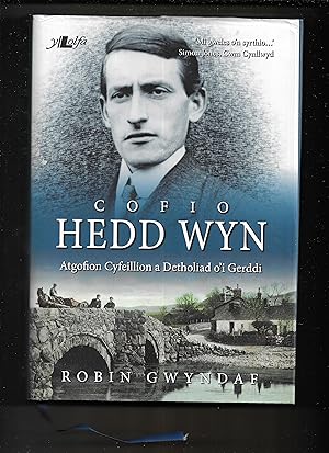 Seller image for Cofio Hedd Wyn : Atgofion Cyfeillion a Detholiad o'i Gerddi [Ellis Humphrey Evans, 1887 - 1917] for sale by Gwyn Tudur Davies